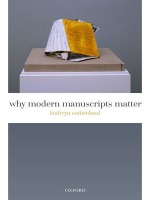 cover image of Why Modern Manuscripts Matter